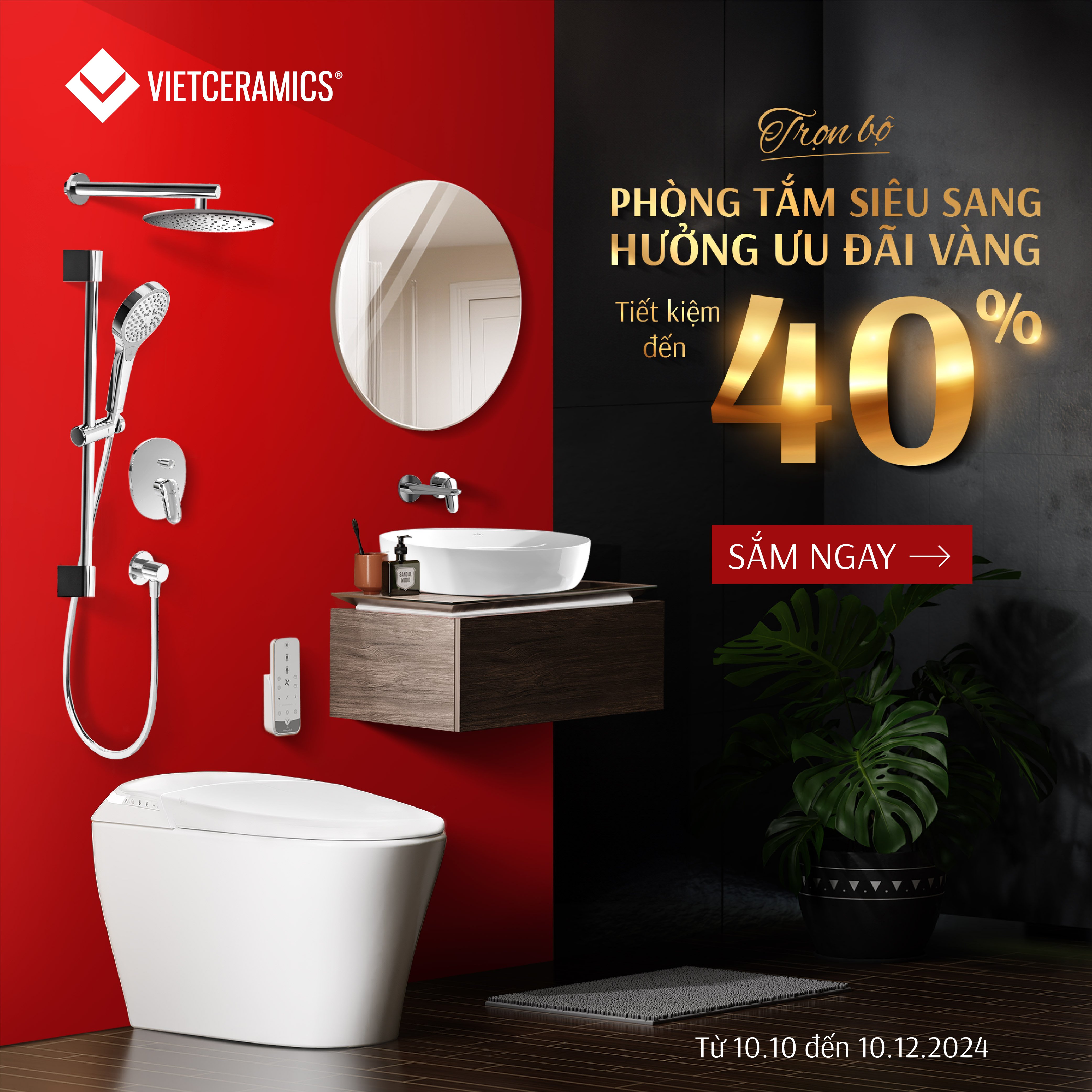 TIẾT KIỆM HƠN ĐẾN 40% VỚI CHƯƠNG TRÌNH KHUYỄN MÃI “PHÒNG TẮM SIÊU SANG, HƯỞNG ƯU ĐÃI VÀNG”!