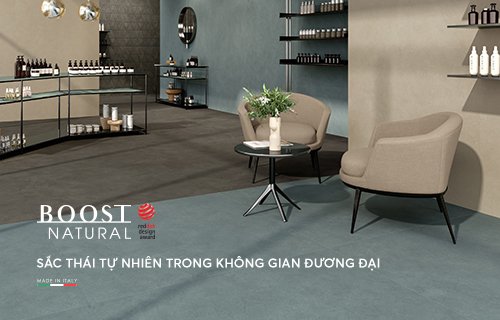 BOOST NATURAL – Sắc thái tự nhiên trong không gian đương đại